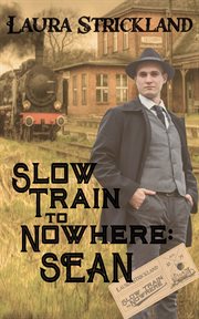 Sean : Slow Train to Nowhere cover image
