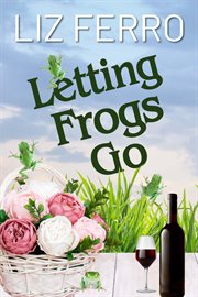 Letting Frogs Go cover image