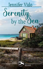 Serenity by the Sea : Gull Island cover image
