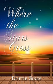Where the Stars Cross cover image