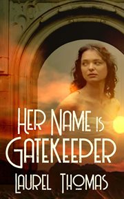 Her Name Is Gatekeeper cover image