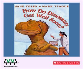 Cover image for How Do Dinosaurs Get Well Soon