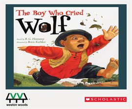 The Boy Who Cried Wolf Audiobook By B. G. Hennessy - Hoopla