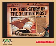 The true story of the 3 little pigs cover image