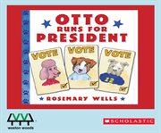 Otto runs for president cover image
