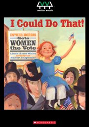 I could do that!: Esther Morris gets women the vote cover image