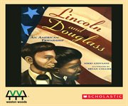 Lincoln and Douglass : an American friendship cover image