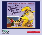 How do dinosaurs go to school? cover image