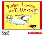 Katie loves the kittens cover image