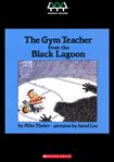 The gym teacher from the Black Lagoon cover image