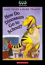 How do dinosaurs go to school? cover image