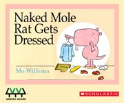 Naked mole rat gets dressed cover image