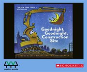 Goodnight, goodnight, construction site cover image