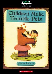 Children make terrible pets cover image