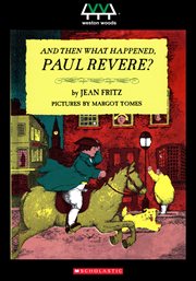 And then what happened, Paul Revere? cover image