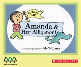 Cover image for Hooray For Amanda & Her Alligator