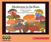 Mushroom in the Rain Mushroom in the Rain