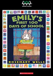 Emily's first 100 days of school: --and more great school time stories cover image