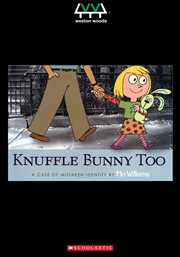 Knuffle bunny too: a case of mistaken identity cover image