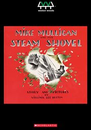 Mike Mulligan and his steam shovel cover image