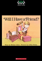 Will I Have A Friend?