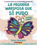 La Pequeña Mariposa Que Sí Pudo (the Little Butterfly That Could) cover image