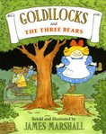 Goldilocks and the Three Bears cover image