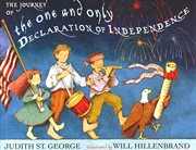 The Journey of the One and Only Declaration of Independence cover image