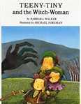 Teeny-Tiny and the Witch Woman cover image