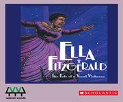 Ella Fitzgerald : the tale of a vocal virtuosa cover image