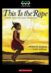 This is the rope : a story from the great migration cover image