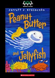 Peanut butter and jellyfish cover image