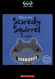 Scaredy Squirrel at night cover image