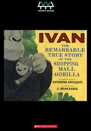 Ivan. The Remarkable True Story of the Shopping Mall Gorilla cover image