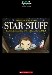 Star stuff. Carl Sagan and the Mysteries of the Cosmos cover image