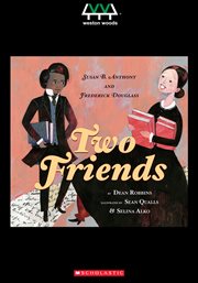 Two friends : Susan B. Anthony and Frederick Douglass cover image