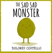 The sad sad monster cover image