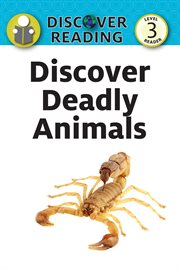 Discover deadly animals cover image