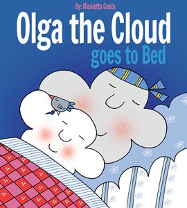 Cover image for Olga the Cloud goes to Bed