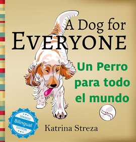 Cover image for A Dog for Everyone / Un perro para todo el mundo