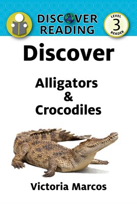 Cover image for Discover Alligators & Crocodiles