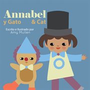 Annabel and cat / annabel y gato cover image