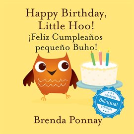 Cover image for Happy Birthday Little Hoo / ¡Feliz Cumpleaños Pequeño Buho!