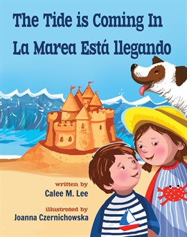 Cover image for The Tide is Coming In / La Marea Está Llegando