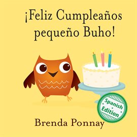 Cover image for ¡Feliz Cumpleaños Pequeño Buho!