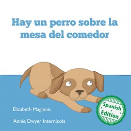 Cover image for Hay un Perro Sobre la Mesa del Comedor