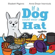 If a dog could wear a hat cover image