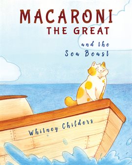 Cover image for Macaroni the Great and the Sea Beast