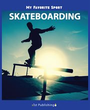 My favorite sport : skateboarding cover image