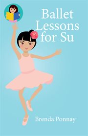Ballet lessons for su cover image
